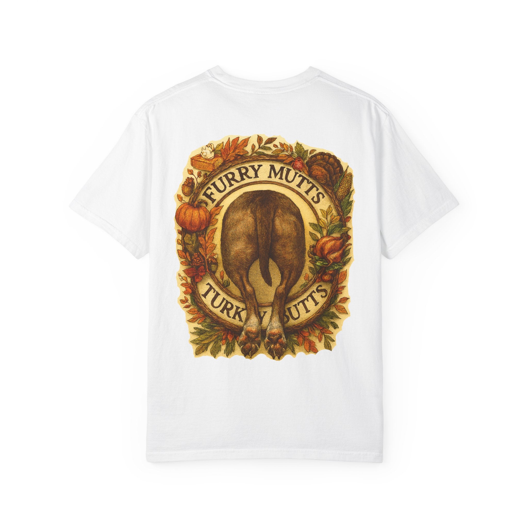 T-Shirt - Furry Mutts Turk My Butts Thanksgiving Graphic Tee