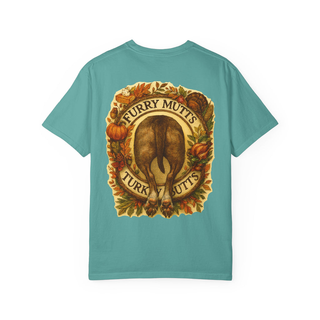 T-Shirt - Furry Mutts Turk My Butts Thanksgiving Graphic Tee